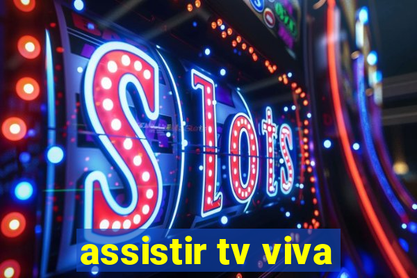 assistir tv viva